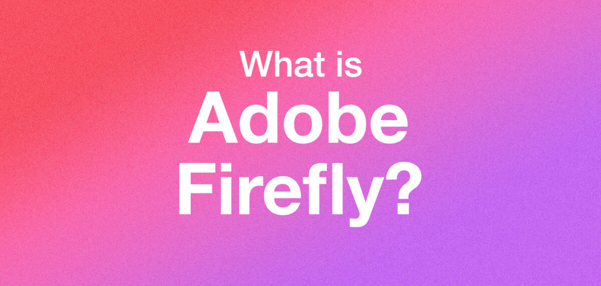 Adobeの画像生成AI「Adobe Firefly」とは